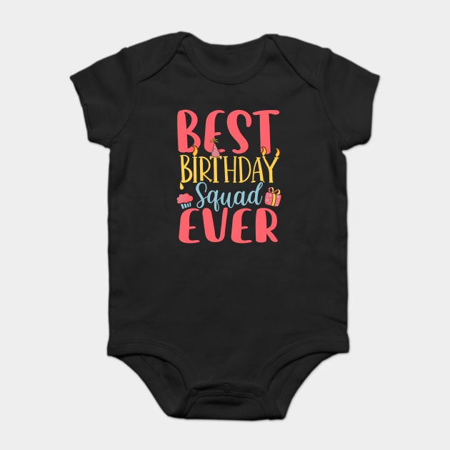 Best Birthday Squad Baby Bodysuit by TheBestHumorApparel